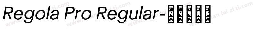 Regola Pro Regular字体转换